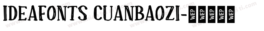 IdeaFonts CuanBaoZi字体转换